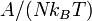 A/(Nk_BT)