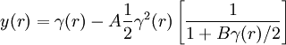 y(r) = \gamma (r) - A \frac{1}{2} \gamma^2(r)  \left[ \frac{1}{1+ B \gamma(r) /2} \right]
