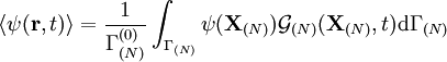 \langle \psi ({\mathbf r},t)\rangle= \frac{1}{\Gamma_{(N)}^{(0)}} 
 \int_{\Gamma_{(N)}}  \psi  ({\mathbf X}_{(N)}) \mathcal{G}_{(N)} ({\mathbf X}_{(N)},t) {\rm d}\Gamma_{(N)}
