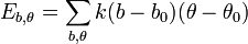 E_{b,\theta} = \sum_{b,\theta} k(b-b_0)(\theta-\theta_0)