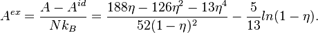 
A^{ex} = \frac{ A - A^{id}}{Nk_B}= \frac{ 188\eta - 126\eta^2 - 13\eta^4 }{52(1-\eta)^2} - \frac{5}{13} ln(1-\eta).
