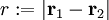 r := |\mathbf{r}_1 - \mathbf{r}_2|